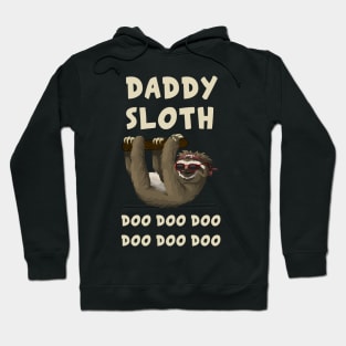 Daddy Sloth T-Shirt Doo Doo Doo Gift Tee For Father Hoodie